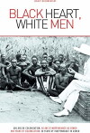 Black Heart, White Men (2012)