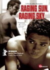 Raging Sun, Raging Sky (2009)