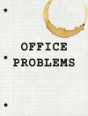 Office Problems (2013)