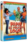 Papá se volvió loco (2005)