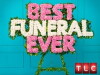 Best Funeral Ever (2013)