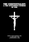The Existentialist: & The Mysterious Murder of God (2021)