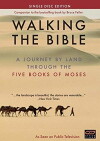 Walking the Bible: A Journey by Land Through the Five Books of Moses (2006)