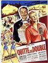 Quitte ou double (1952)