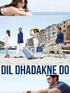 Ozean der Träume: Dil Dhadakne Do (2015)