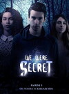 We Were Secret (2017)