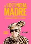 La Concha de tu madre (2017)