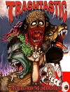 Trashtastic (2013)