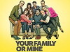 Your Family or Mine (2015)