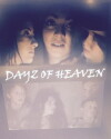 Dayz of Heaven (2014)
