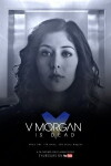 V Morgan Is Dead (2015)