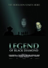 Legend of Black Diamond (2015)