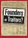Founders or Traitors? (2007)
