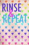 Rinse & Repeat (2017)