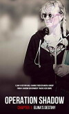 Operation Shadow (2017)