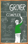 The Grover Complex (2010)