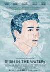 The Fish in the Water (2016)
