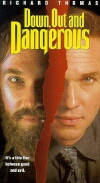 Down, Out & Dangerous (1995)