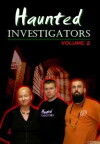Haunted Investigators (2009)