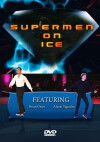 Supermen on Ice (2006)
