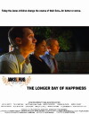 The Longer Day of Happiness (2012)