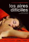 Los aires difíciles (2006)