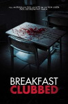 Breakfast Clubbed (2016)