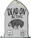 Dead on Acting (2013)
