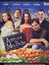 Amores de Mercado (2001)