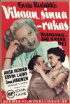Vihaan sinua - rakas (1951)