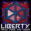 Liberty: Tales from the Tower (2016)