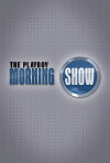 The Playboy Morning Show (2010)