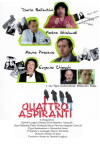 I Quattro Aspiranti (2005)