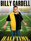 Billy Gardell: Halftime (2011)