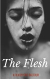 The Flesh (2016)
