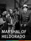 Marshal of Heldorado (1950)