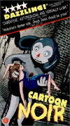 Cartoon Noir (1999)