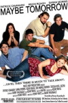 Maybe Tomorrow (2008)