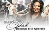 Season 25: Oprah Behind the Scenes (2011)