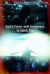 God's Favor and Greatness Is Upon You (2005)