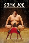 Sumo Joe (2010)