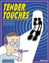 Tender Touches (2017)