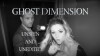 Ghost Dimension: Unseen and Unedited (2017)