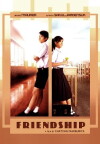Friendship: Theu kap chan (2008)