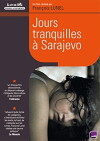 Jours tranquilles à Sarajevo (1999)