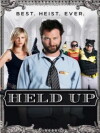 Held Up (2008)