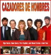 Cazadores de hombres (2008)