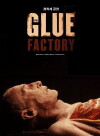 The Glue Factory (2016)