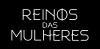 Reinos das Mulheres (2017)