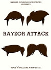 Rayzor Attack (2008)